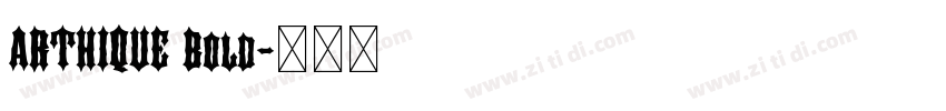 ARTHIQUE Bold字体转换